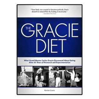 The Gracie Diet: The Secret of the Champions by Rorion Gracie | Goodreads