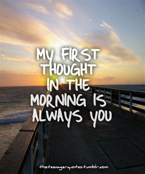 My First Thought In The Morning Is Always You Pictures, Photos, and Images for Facebook, Tumblr ...