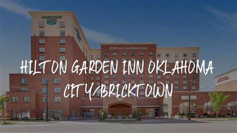 Hilton Garden Inn Oklahoma City/Bricktown Review - Oklahoma City , United States of America ...