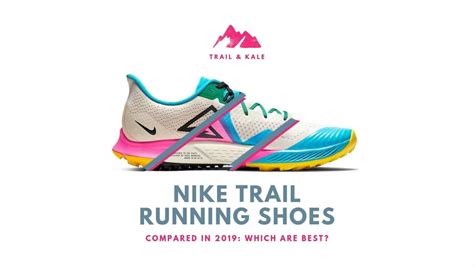 Nike Trail Running Shoes Compared In 2020: Which Are Best?