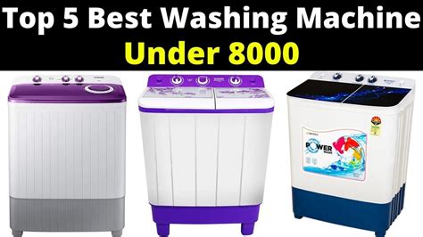 Top 5 Best Washing Machine Under 8000 In 2021 | Semi-Automatic Top Load Washing Machine Below ...