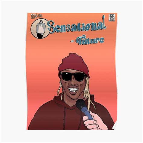 "Future - “Sensational”" Poster for Sale by Ufusray | Redbubble