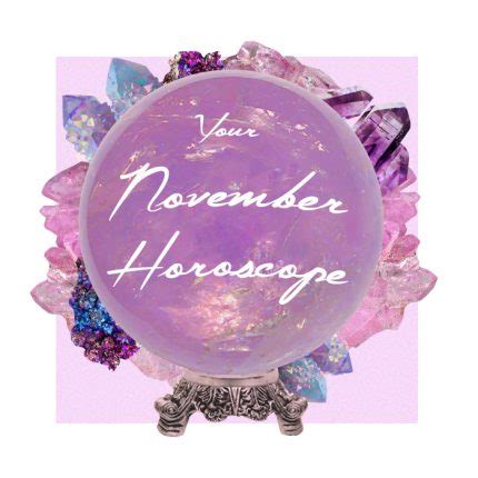 Your November Horoscope | The 411 | PLT