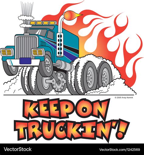 Keep on truckin Royalty Free Vector Image - VectorStock