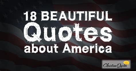 14 Patriotic Quotes About America | ChristianQuotes.info