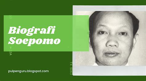 Biografi Soepomo - Pulpen Guru