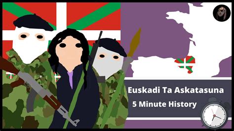 Who Were the ETA (Euskadia Ta Askatasuna)? | 5 Minute History: Episode ...