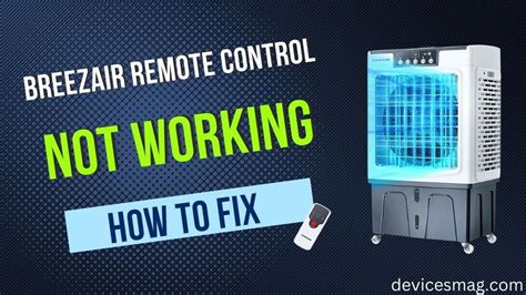 How to Fix Breezair Remote Control Not Working - Devices Mag