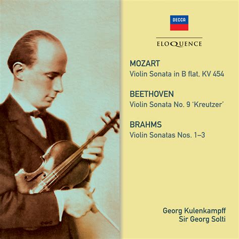 Beethoven, Mozart, Brahms: Violin Sonatas - Eloquence Classics