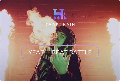 YEAT — Beat Battle | TRAKTRAIN Blog