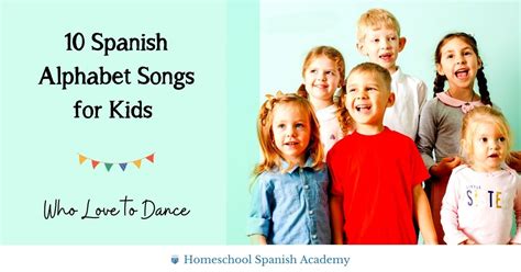 10 Spanish Alphabet Songs for Kids Who Love to Dance