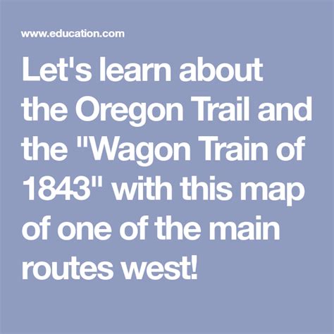 Oregon Trail Map: The Wagon Train of 1843 | Worksheet | Education.com ...