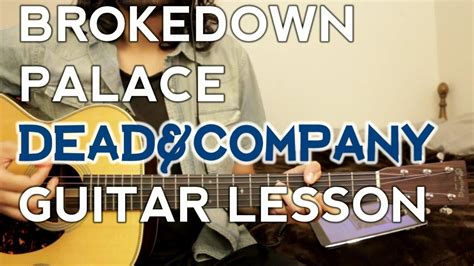 Brokedown Palace - Grateful Dead - Guitar Lesson - Tutorial Chords ...