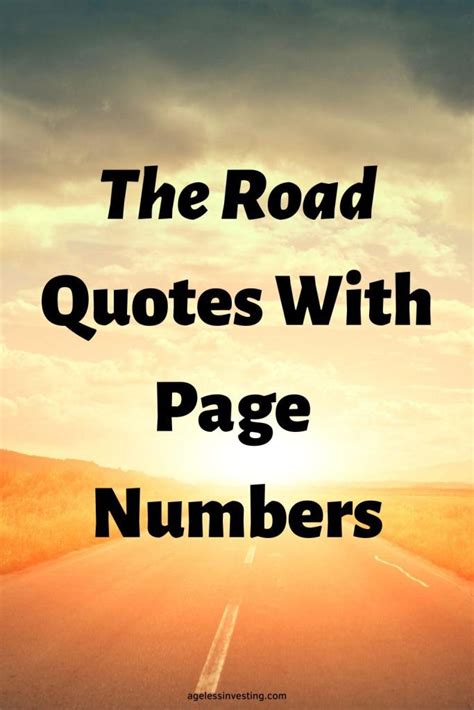 50 The Road Quotes With Page Numbers | Ageless Investing