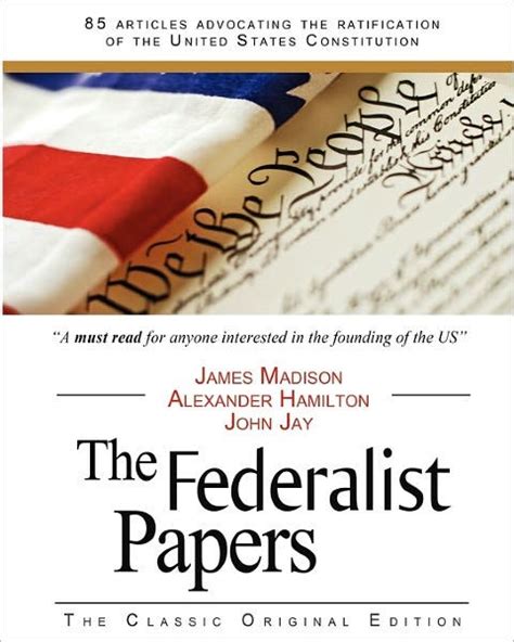 The Federalist Papers by James Madison, John Jay, Alexander Hamilton ...