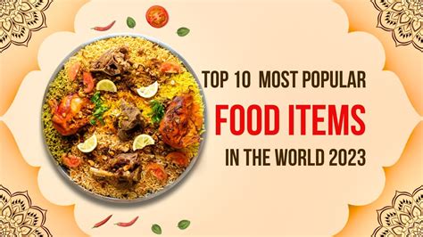 2023's Hottest Food Items: The Top 10 Most Popular Foods Around the ...