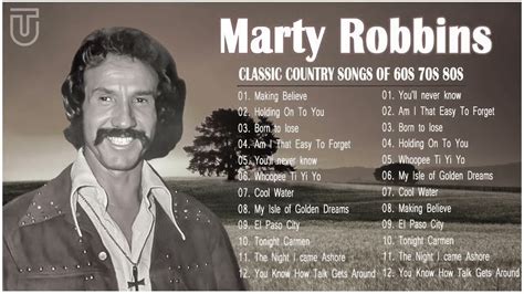 Marty Robbins Greatest Hits Full Album - Marty Robbins Top 100 Best ...