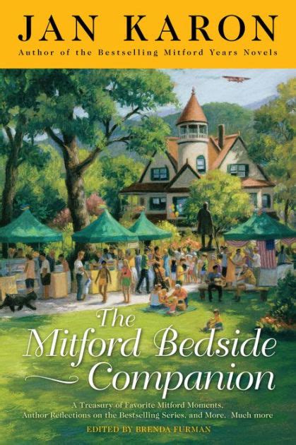 The Mitford Bedside Companion: A Treasury of Favorite Mitford Moments, Author Reflections on the ...