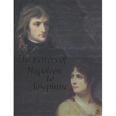 The Letters of Napoleon to Josephine by Napoléon Bonaparte — Reviews, Discussion, Bookclubs, Lists