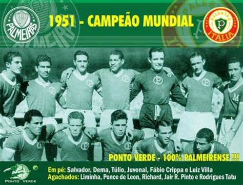 BLOG DO ILIVALDO DUARTE: PALMEIRAS, campeão mundial em 1951