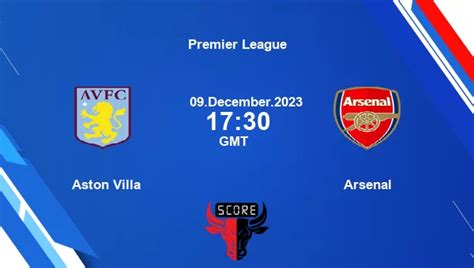 Aston Villa vs Arsenal live score, Head to Head, AVL vs ARS live ...