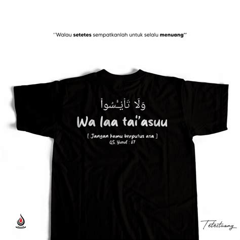 Jual Tetestuang Kaos Dakwah Wala Taiasuu | Kaos Kata-Kata Islami | Kaos Distro Katun combed 24s ...