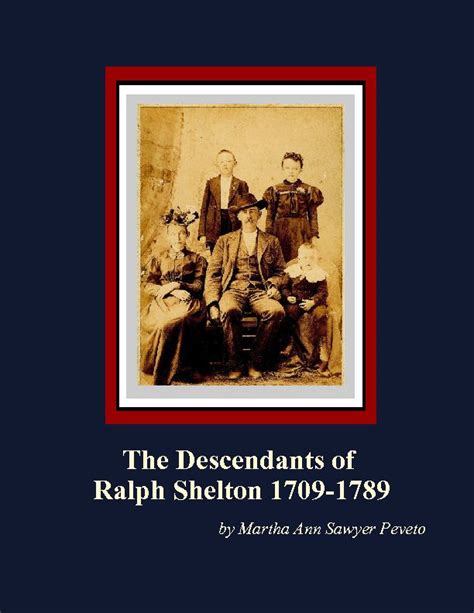 The Descendants of Ralph Shelton 1709-17 | Book 12058 | Family books ...