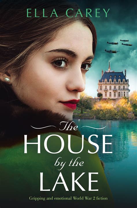 The House by the Lake, by Ella Carey - loopyloulaura