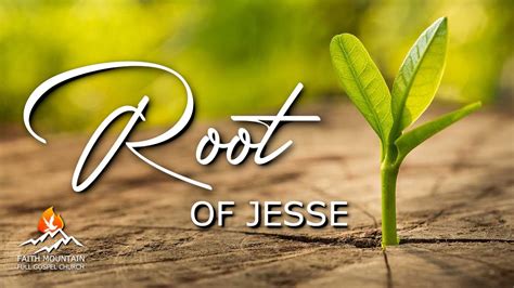 Root of Jesse - YouTube