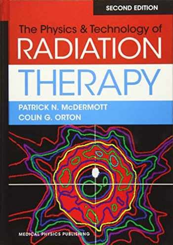 Physics & Technology of Radiation Therapy: 9781930524989 - BooksRun