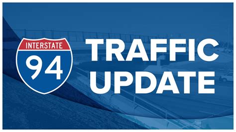 Detours and Traffic Updates – I-94 Modernization Project