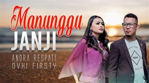 Download Lagu Andra Respati 'Manunggu Janji' MP3, Gudang Lagu Pop Minang Terpopuler - Tribun Lampung