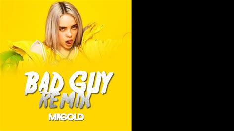 Billie Eilish - Bad Guy (Instrumental Remix) - YouTube