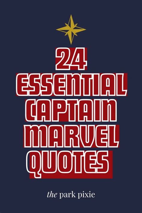 24 Most Essential Captain Marvel Quotes from the MCU • The Park Pixie