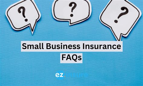 Small Business Insurance FAQs - EZ.Insure