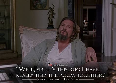 Big Lebowski Rug Quote - ShortQuotes.cc