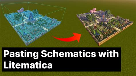 How To Paste Litematica Schematic