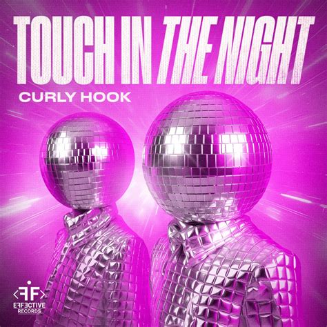 ‎Touch in the Night - Single - Album by Curly Hook - Apple Music