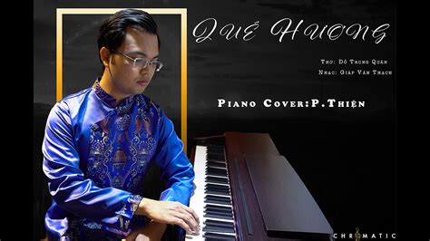 Quê Hương - Piano Cover - YouTube