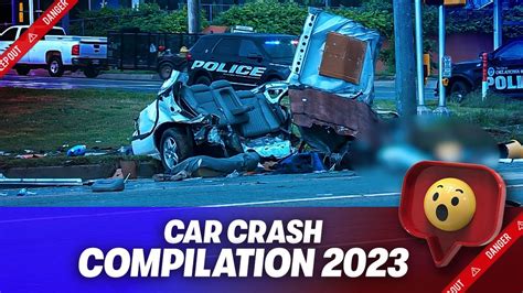 Car Crash Compilation 2023 | Fatal Deadly Car Crash 2023 | Fatal ...