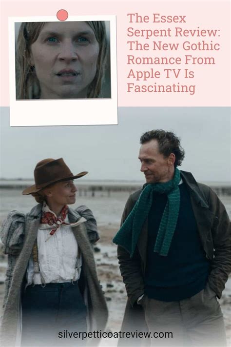 The Essex Serpent Review: The New Gothic Romance From Apple TV Is ...