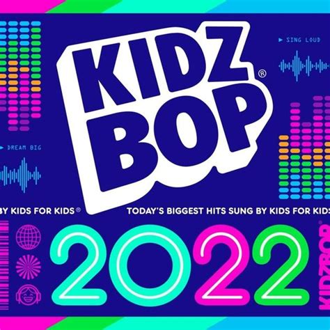 KIDZ BOP Kids - KIDZ BOP 2022 Lyrics and Tracklist | Genius