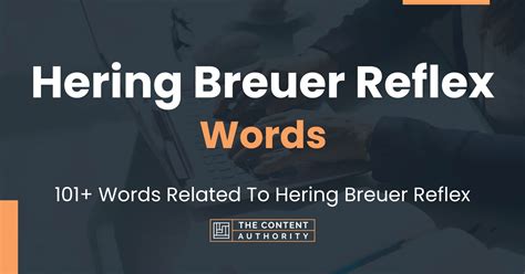 Hering Breuer Reflex Words - 101+ Words Related To Hering Breuer Reflex