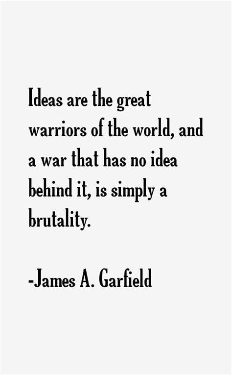 James A. Garfield Quotes & Sayings