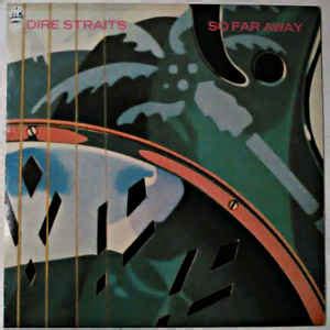 Dire Straits - So Far Away (1985, Vinyl) | Discogs