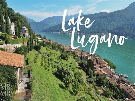 Postcards from Lake Lugano and 5 things to do there – MMRMr and Mrs Romance