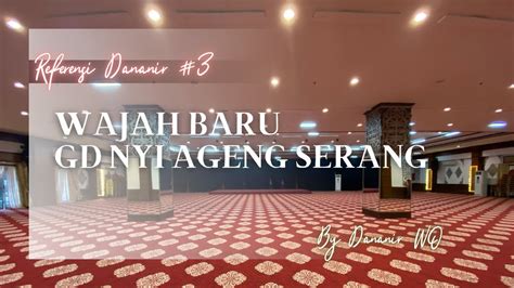 VENUE WEDDING JAKARTA | Wajah Baru Gd Nyi Ageng Serang - YouTube