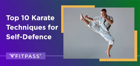 The Top 10 Karate Techniques for Self-Defense | FITPASS