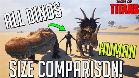 Comparing The Size of EVERY Dino To A Human! | Path of Titans - YouTube