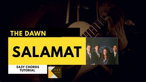 SALAMAT - THE DAWN / Simple and easy chords tutorial - YouTube